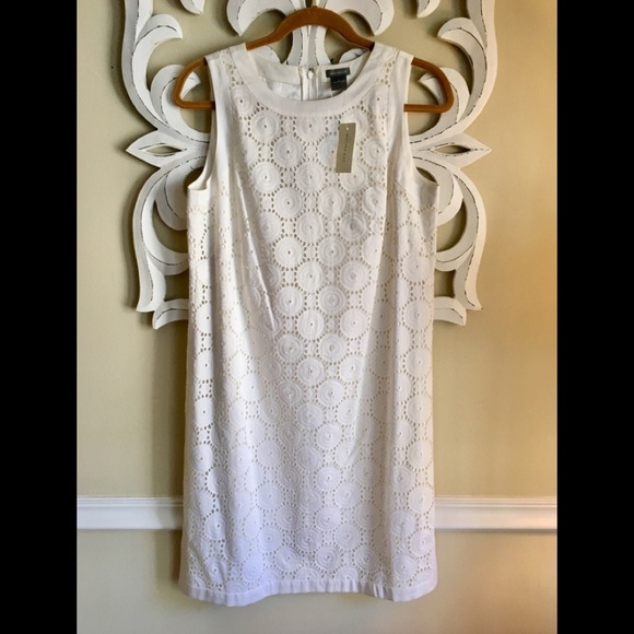 Ann Taylor Dresses & Skirts - NWT Ann Taylor White Eyelet Shift/Sheath Dress